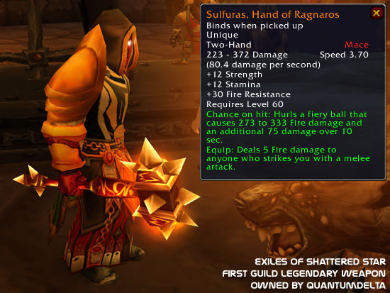 STR - Sulfuras, Hand of Ragnaros - First Guild Legendary Weapon